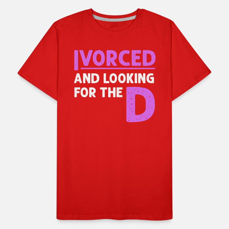 Ivorced And Looking For The D Divorced Tee Men's Premium Organic T-Shirt