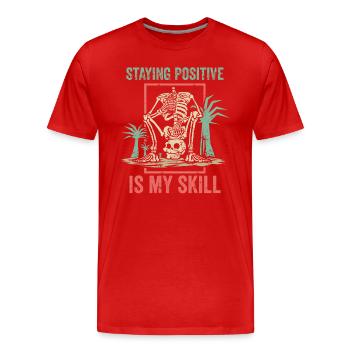 Rester positif est ma compétence - T-shirt bio Premium Homme - rouge - Devant - Damien (186cm)