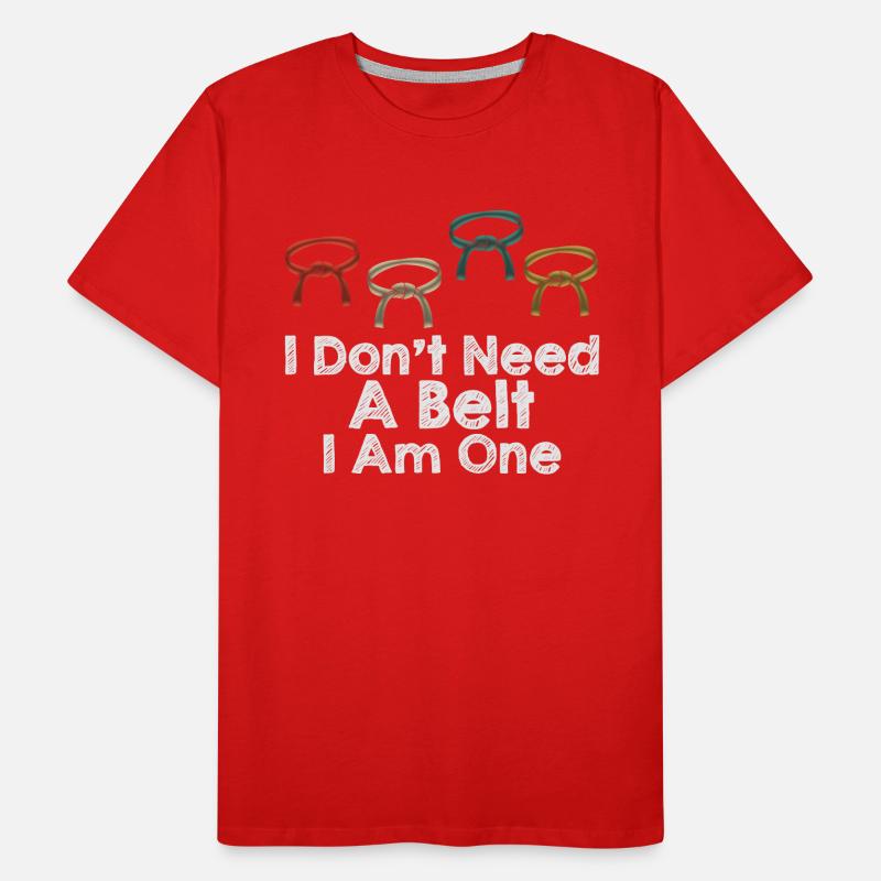 Ich brauche keinen Gürtel, ich bin ein Karate Männer Premium Bio T-Shirt