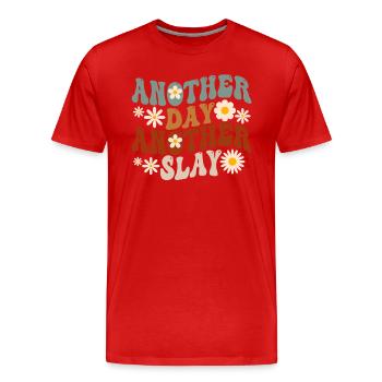 Another Day Another Slay Motivational - Men's Premium Organic T-Shirt - red - Front - Damien (186cm)