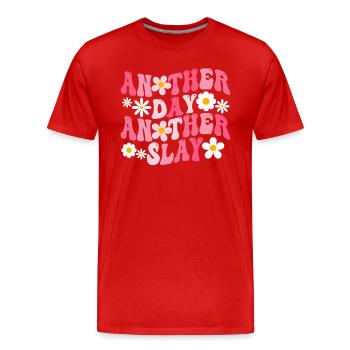 Another Day Another Slay Motivational - Men's Premium Organic T-Shirt - red - Front - Damien (186cm)