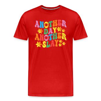 Another Day Another Slay Motivational - Men's Premium Organic T-Shirt - red - Front - Damien (186cm)