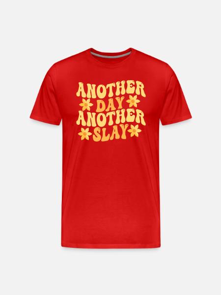 Another Day Another Slay Motivational - Men's Premium Organic T-Shirt - red