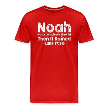 Noah war ein Verschwörungstheoretiker und es regnete - Männer Premium Bio T-Shirt - Rot - Vorne - Damien (186cm)