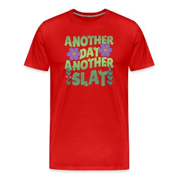 Another Day Another Slay Motivational - Men's Premium Organic T-Shirt - red - Front - Damien (186cm)