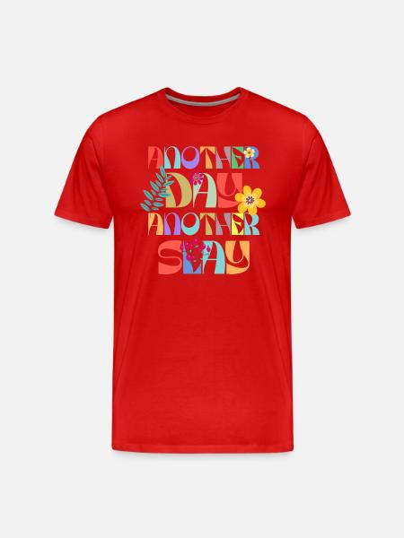 Another Day Another Slay Motivational - Men's Premium Organic T-Shirt - red
