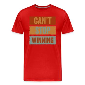 Ich kann nicht aufhören zu gewinnen - Männer Premium Bio T-Shirt - Rot - Vorne - Damien (186cm)
