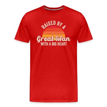 Aufgewachsen von einem großen Mann mit einem großen Herzen Vatertag - Männer Premium Bio T-Shirt - Rot - Vorne - Damien (186cm)