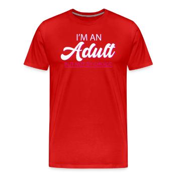 Je suis un adulte mais pas par choix - T-shirt bio Premium Homme - rouge - Devant - Damien (186cm)