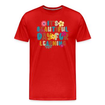 Es ist ein schöner Tag zum Lernen - Männer Premium Bio T-Shirt - Rot - Vorne - Damien (186cm)