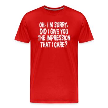 Gleichgültigkeit, Sarkasmus, andere Haltung - Männer Premium Bio T-Shirt - Rot - Vorne - Damien (186cm)