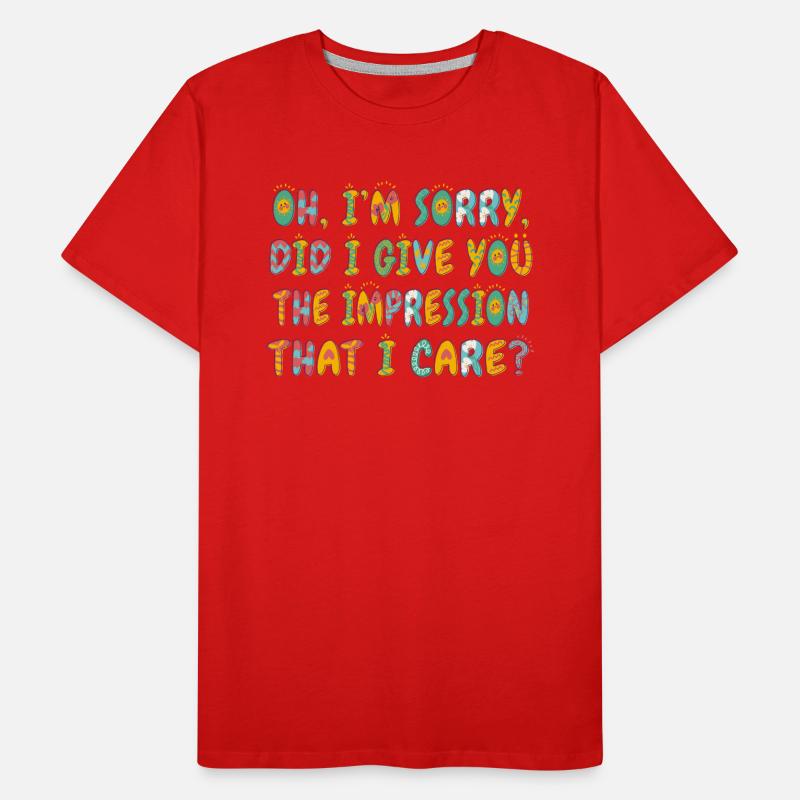 Indifference Sarcasm Different Attitude Men's Premium Organic T-Shirt