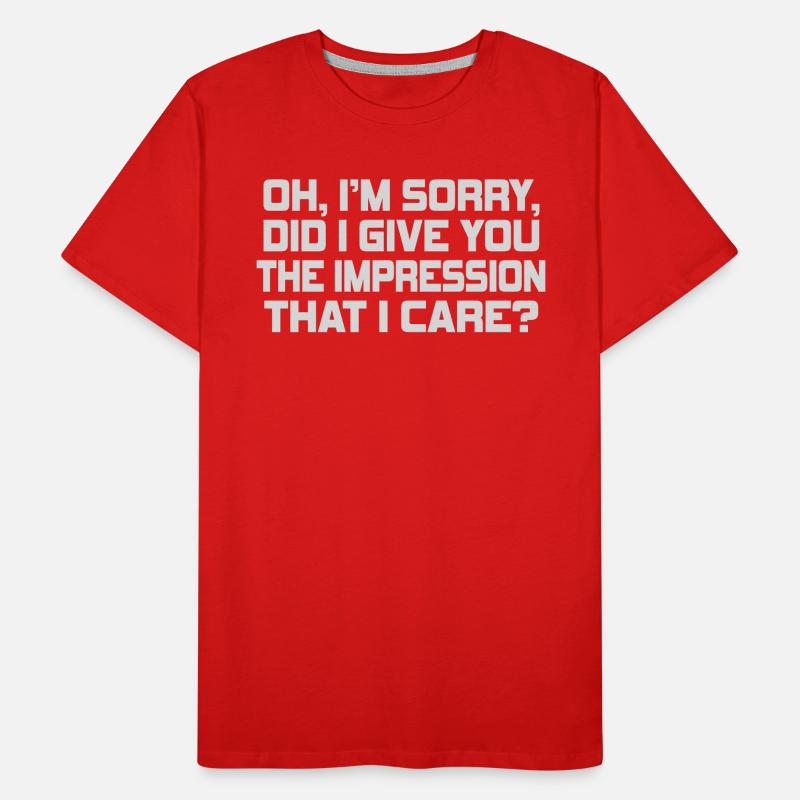 Indifference Sarcasm Different Attitude Men's Premium Organic T-Shirt