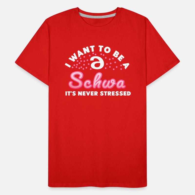 Ich will ein Schwa sein, der nie gestresst ist Männer Premium Bio T-Shirt
