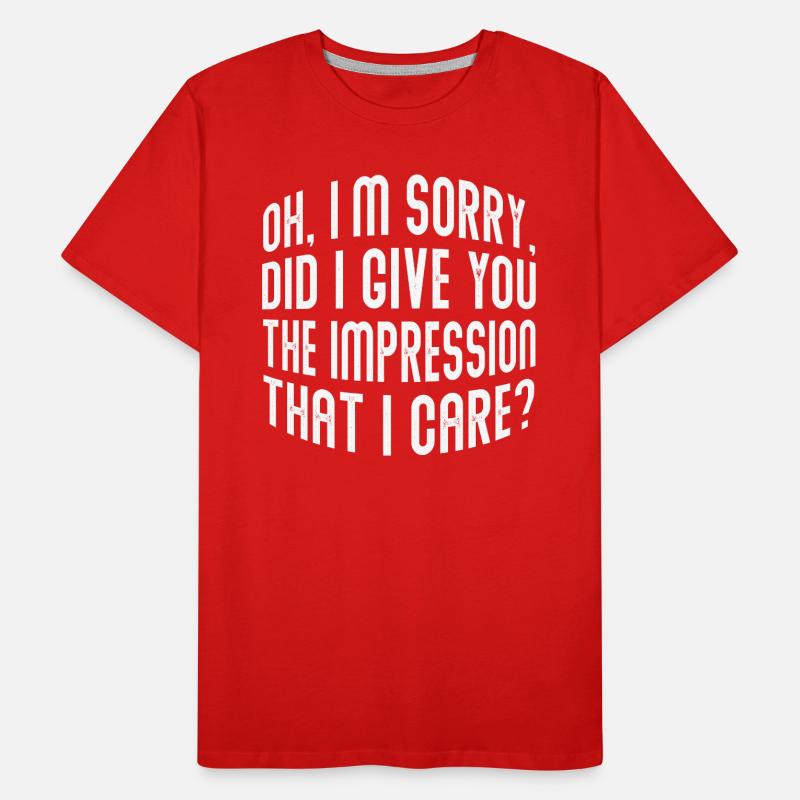 Indifference Sarcasm Different Attitude Men's Premium Organic T-Shirt