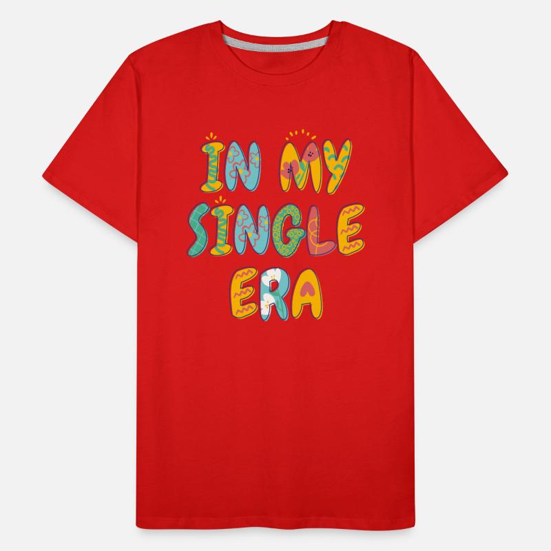 Lustiger Single-Liebeshumor: Der Perfekte Männer Premium Bio T-Shirt