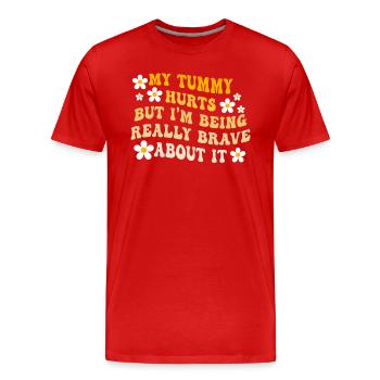J’ai mal au ventre mais je suis vraiment - T-shirt bio Premium Homme - rouge - Devant - Damien (186cm)