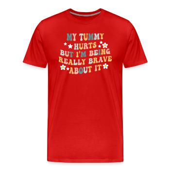 J’ai mal au ventre mais je suis vraiment - T-shirt bio Premium Homme - rouge - Devant - Damien (186cm)