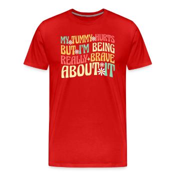 J’ai mal au ventre mais je suis vraiment - T-shirt bio Premium Homme - rouge - Devant - Damien (186cm)