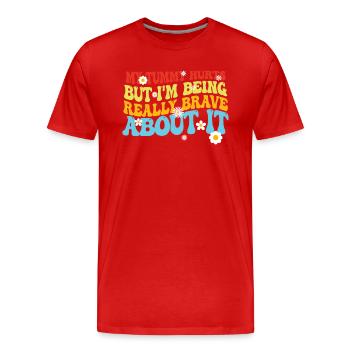 J’ai mal au ventre mais je suis vraiment - T-shirt bio Premium Homme - rouge - Devant - Damien (186cm)