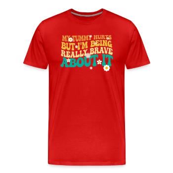 J’ai mal au ventre mais je suis vraiment - T-shirt bio Premium Homme - rouge - Devant - Damien (186cm)