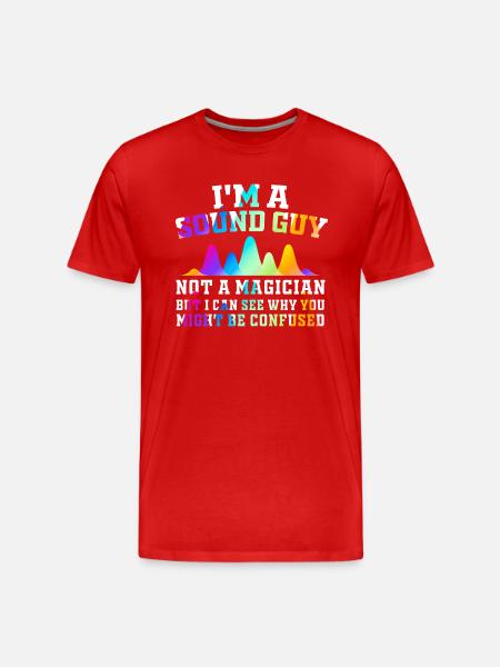 Sound Guy Not A Magician - Men's Premium Organic T-Shirt - red