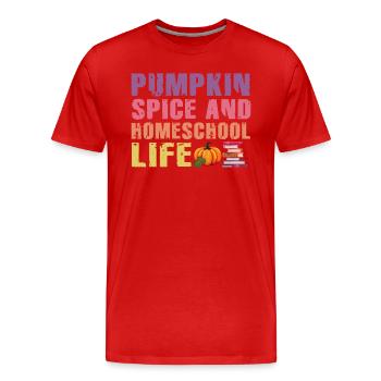 Pumpkin Spice And Homeschool Life - Men's Premium Organic T-Shirt - red - Front - Damien (186cm)