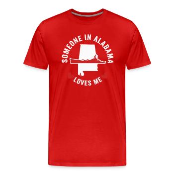 Jemand in Alabama liebt mich - Männer Premium Bio T-Shirt - Rot - Vorne - Damien (186cm)