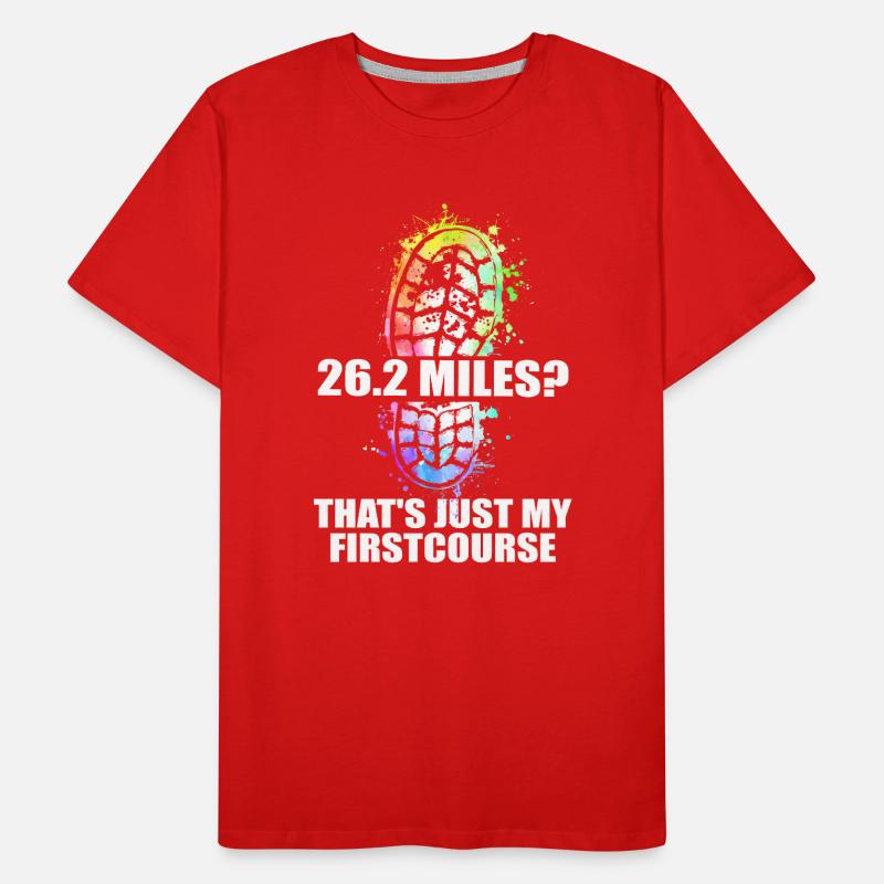 26.2 Miles? That's Just My First Course Men's Premium Organic T-Shirt