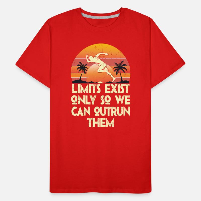 Limits Exist Only So We Can Outrun Them Men's Premium Organic T-Shirt