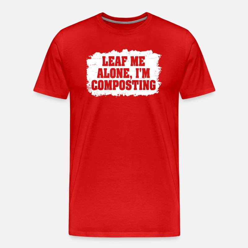 Leaf Me Alone Ich kompostiere - Männer Premium Bio T-Shirt - Rot