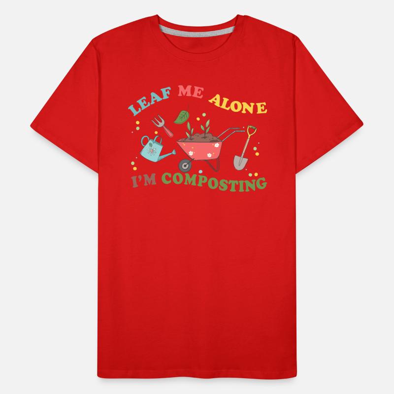 Leaf Me Alone I'm Composting Men's Premium Organic T-Shirt