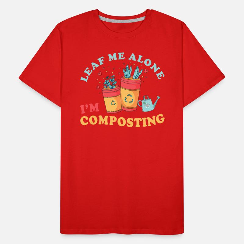 Leaf Me Alone I'm Composting Men's Premium Organic T-Shirt