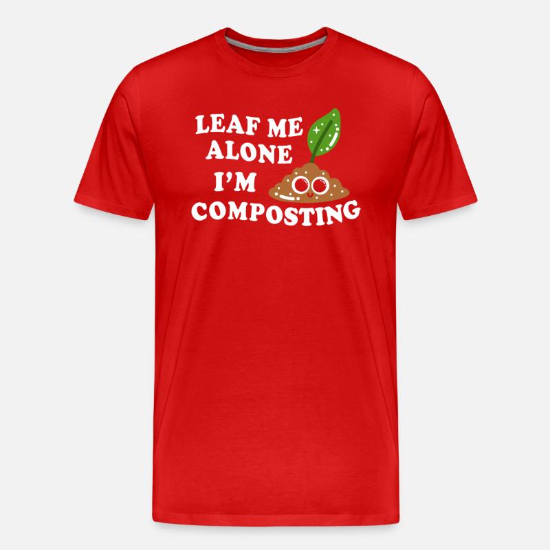 Leaf Me Alone, ich kompostiere - Männer Premium Bio T-Shirt - Rot