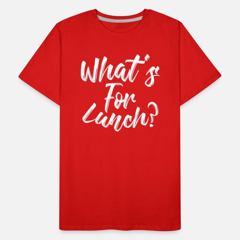 What's For Lunch? Men's Premium Organic T-Shirt