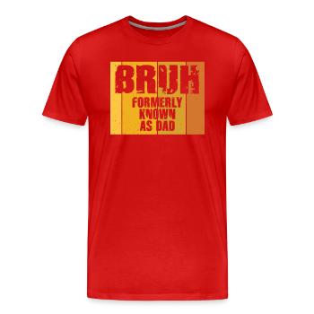 Bruh anciennement connu sous le nom de papa - T-shirt bio Premium Homme - rouge - Devant - Damien (186cm)