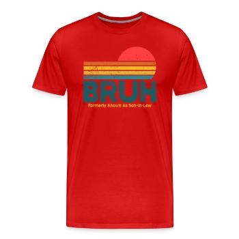 Retro Bruh Formerly Known As Son-In-Law - Men's Premium Organic T-Shirt - red - Front - Damien (186cm)