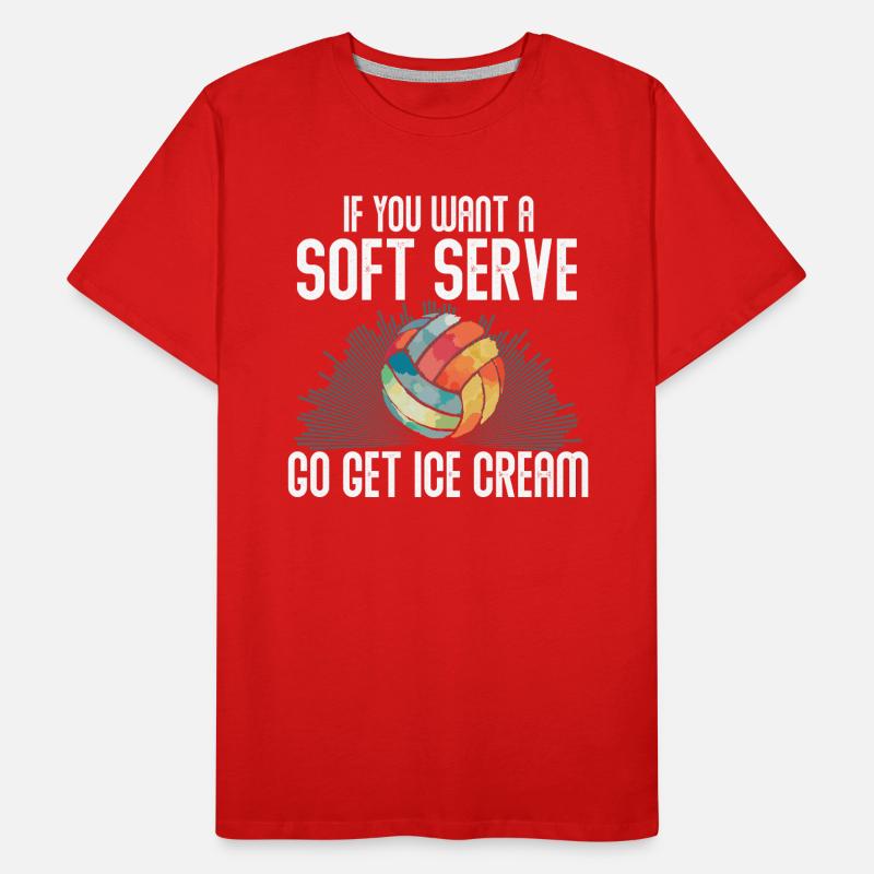 Wenn Sie ein Softeis wollen, holen Sie sich Eis Männer Premium Bio T-Shirt