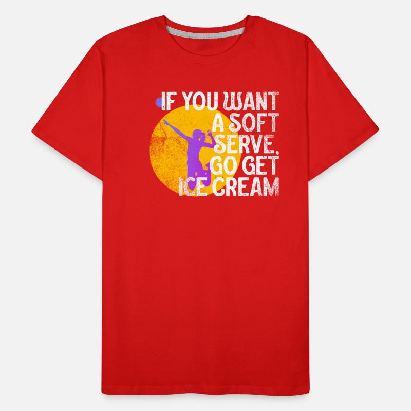 Wenn Sie ein Softeis wollen, holen Sie sich Eis Männer Premium Bio T-Shirt