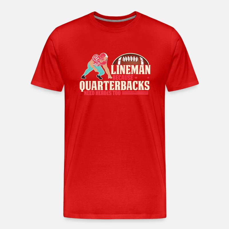 Lineman, weil Quarterbacks Helden brauchen - Männer Premium Bio T-Shirt - Rot