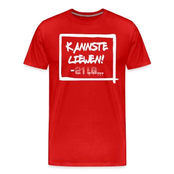 Kannste liewen! - Männer Premium Bio T-Shirt - Rot - Vorne - Damien (186cm)