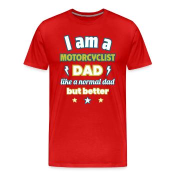 Dad MOTORCYCLIST, Father's Day Gift, Motorcycle - Men's Premium Organic T-Shirt - red - Front - Damien (186cm)