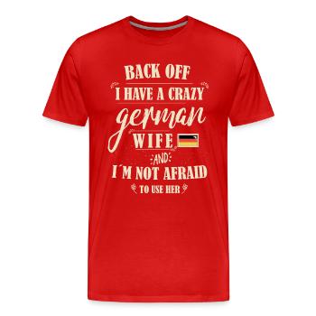 German Wife - Männer Premium Bio T-Shirt - Rot - Vorne - Damien (186cm)