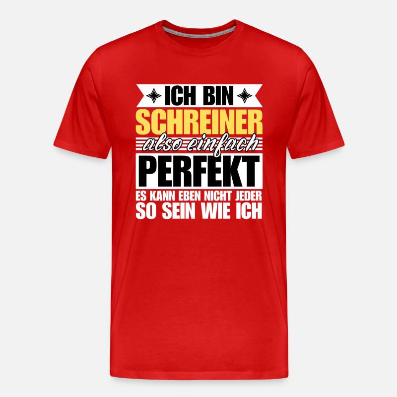 Perfekter Schreiner - Männer Premium Bio T-Shirt - undefined