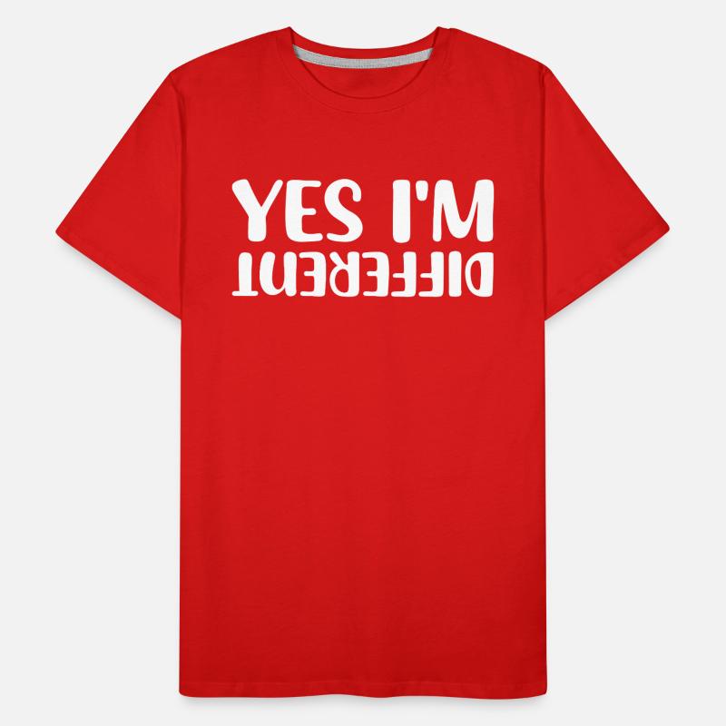 Yes I'm different, Lustige Sprüche Geschenkidee Männer Premium Bio T-Shirt