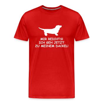 mir reichts ich geh jetzt zu meinem dackel - Männer Premium Bio T-Shirt - Rot - Vorne - Damien (186cm)