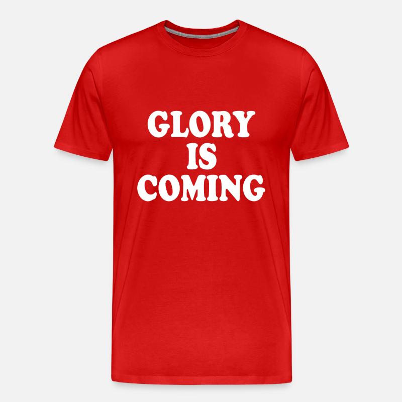 Glory is coming - Männer Premium Bio T-Shirt - Rot