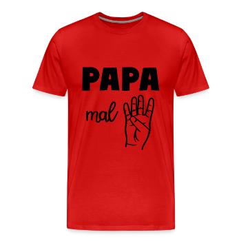 Papa mal Vier Vater - Männer Premium Bio T-Shirt - Rot - Vorne - Damien (186cm)