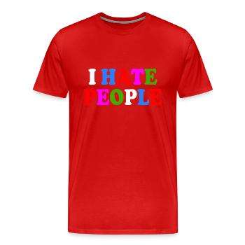 I hate people - T-shirt bio Premium Homme - rouge - Devant - Damien (186cm)