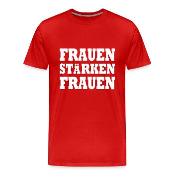 frauen stärken frauen - Männer Premium Bio T-Shirt - Rot - Vorne - Damien (186cm)